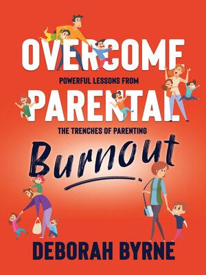 cover image of Overcome Parental Burnout